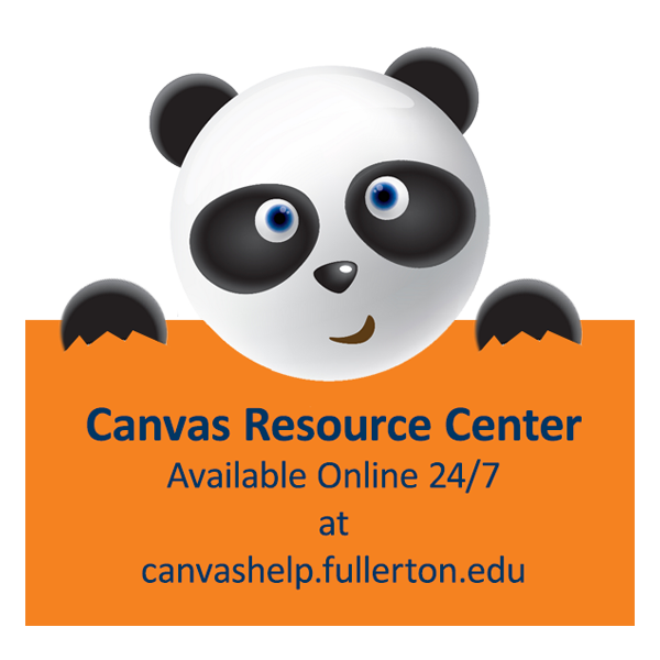 Panda holding a board saying Canvas Resource Center Available Online 24/7 at canvashelp.fullerton.edu